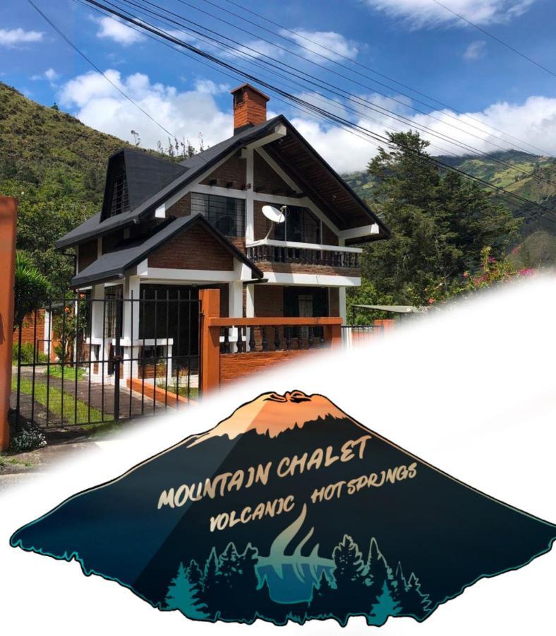 Mountain Chalet - Tungurahua Hot Springs/Aguas Termales Baños Exterior foto